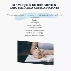 Kit Modelos de Documentos para Psicólogo Clínico Iniciante